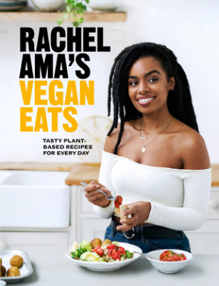 Könyv Rachel Ama's Vegan Eats Rachel Ama
