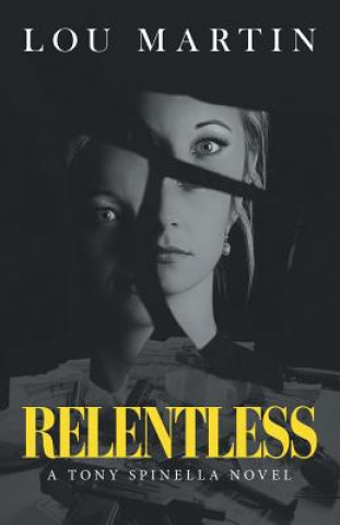 Knjiga Relentless Lou Martin