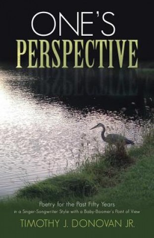 Carte One's Perspective Timothy J Donovan Jr