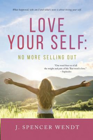 Libro Love Your Self J Spencer Wendt