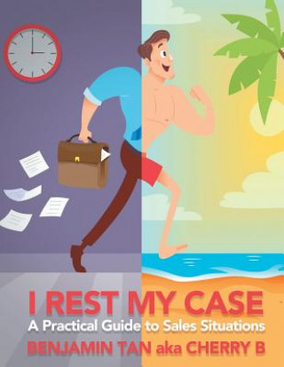 Книга I Rest My Case Benjamin Tan