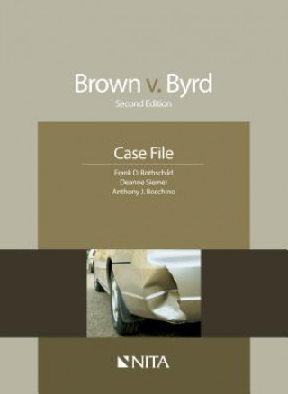 Kniha Brown V. Byrd: Case File Frank D Rothschild