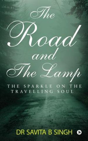 Carte Road and the Lamp Dr Savita B Singh