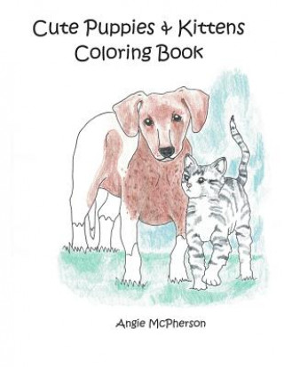 Livre Cute Puppies & Kittens Coloring Book Angie McPherson