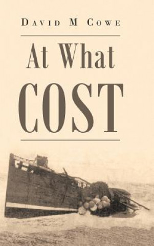 Libro At What Cost David M Cowe