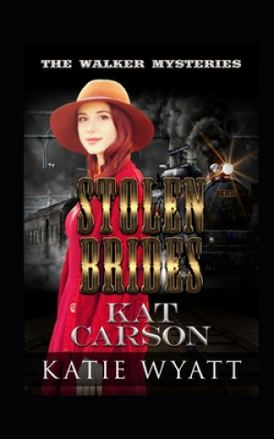 Livre Stolen Brides Kat Carson