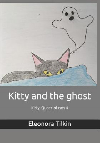 Книга Kitty and the Ghost Eleonora Tilkin
