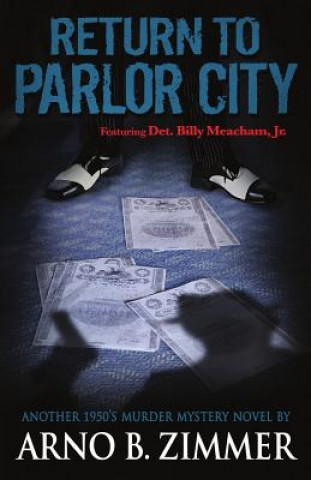 Kniha Return to Parlor City Arno B Zimmer