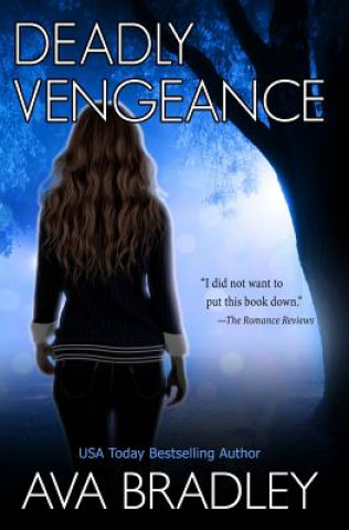 Libro Deadly Vengeance Ava Bradley