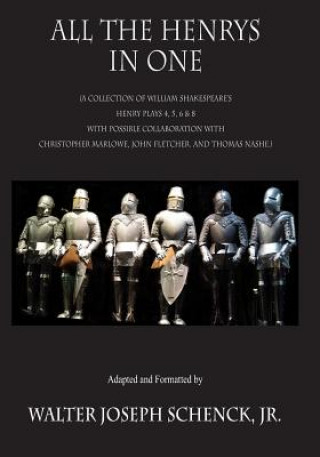 Βιβλίο All the Henrys in One: (a Collection of William Shakespeare William Shakespeare