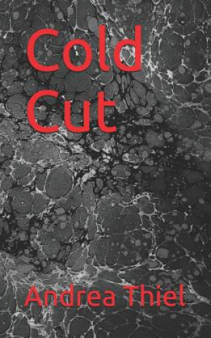 Knjiga Cold Cut Andrea Thiel