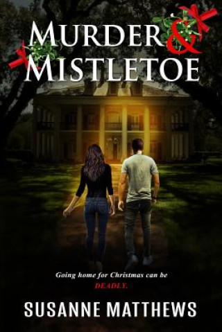 Book Murder & Mistletoe Susanne Matthews