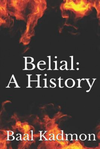 Knjiga Belial: A History Baal Kadmon