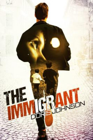 Knjiga The Immigrant Doris Johnson