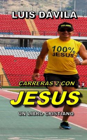 Książka Carreras 2 Con Jesus 100 Jesus Books