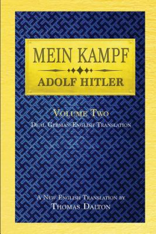 Kniha Mein Kampf (vol. 2): Dual English-German Translation Adolf Hitler