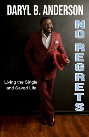 Book No Regrets Daryl B Anderson