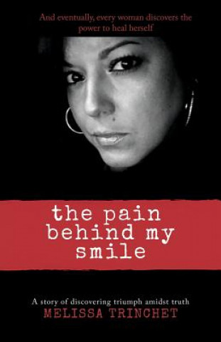 Boek The Pain Behind My Smile Melissa Trinchet