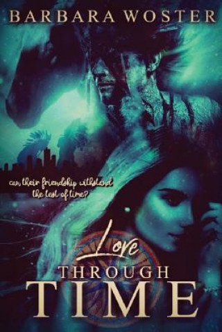 Buch Love through Time Barbara Woster