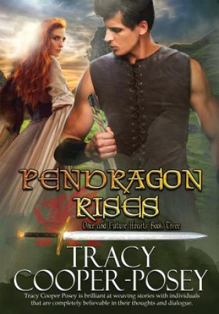 Book Pendragon Rises: Large Print Edition Tracy Cooper-Posey