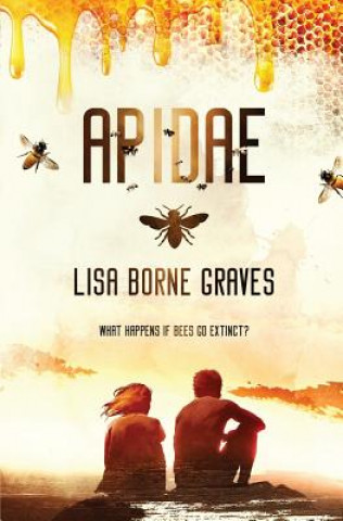 Knjiga Apidae Lisa Borne Graves