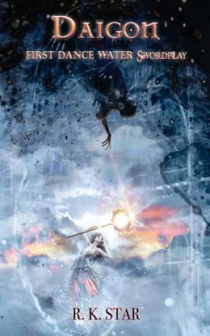 Boek Daigon: First Dance Water Swordplay R K Star