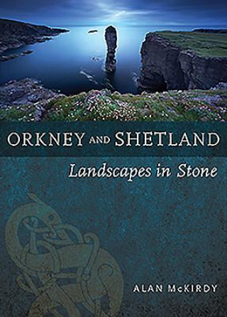 Kniha Orkney & Shetland Alan McKirdy