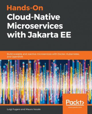 Kniha Hands-On Cloud-Native Microservices with Jakarta EE Luigi Fugaro