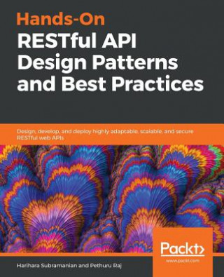 Kniha Hands-On RESTful API Design Patterns and Best Practices Harihara Subramanian