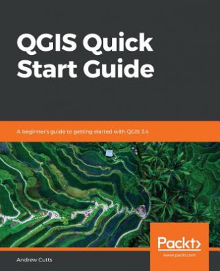 Könyv QGIS Quick Start Guide Andrew Cutts