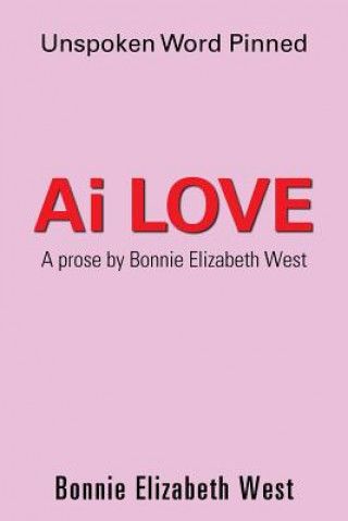 Kniha Ai Love Bonnie Elizabeth Weston