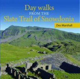 Book Compact Wales: Day Walks from the Slate Trail of Snowdonia Des Marshall