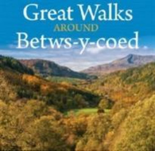 Carte Compact Wales: Great Walks Around Betws-y-Coed 