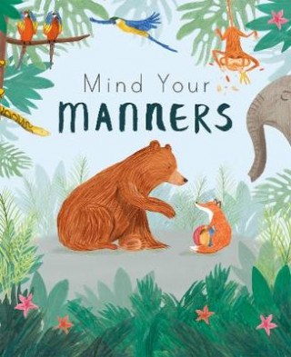 Carte Mind Your Manners Nicola Edwards
