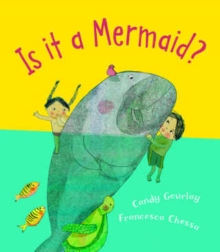 Book Is it a Mermaid? Candy Gourlay