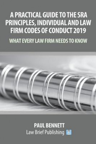 Könyv Practical Guide to the New SRA Code of Conduct Paul Bennet