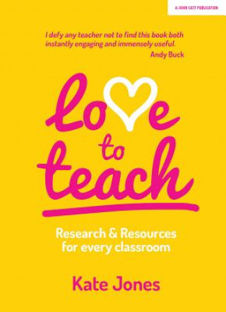 Book Love to Teach Kate Jones