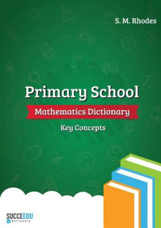 Buch Primary School Mathematics Dictionary Steven Rhodes