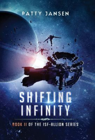 Knjiga Shifting Infinity Patty Jansen