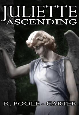 Libro Juliette Ascending Rosemary Poole-Carter