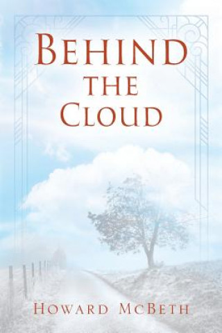 Knjiga Behind The Cloud Howard McBeth