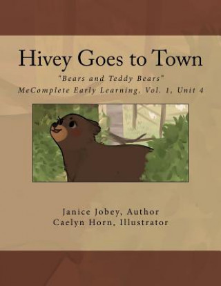 Kniha Hivey Goes to Town Caelyn Horn