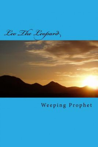 Книга Leo The Leopard Weeping Prophet