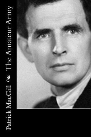 Könyv The Amateur Army Patrick MacGill