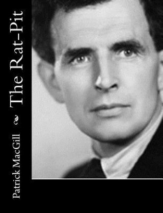 Book The Rat-Pit Patrick MacGill