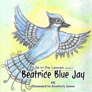 Buch Beatrice Blue Jay Martha Rodriguez