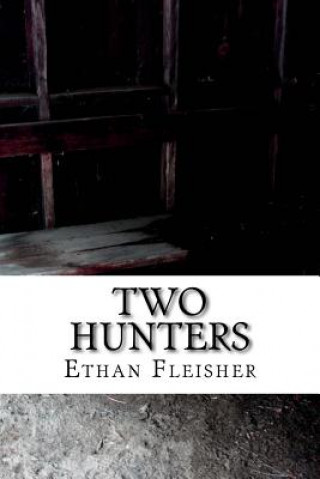 Kniha Two Hunters Ethan Fleisher