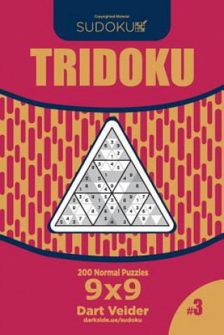 Książka Sudoku Tridoku - 200 Normal Puzzles 9x9 (Volume 3) Dart Veider