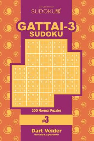 Carte Sudoku Gattai-3 - 200 Normal Puzzles 9x9 (Volume 3) Dart Veider