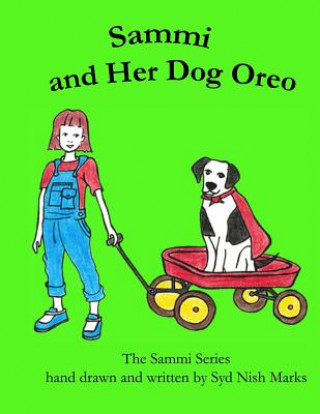 Buch Sammi and Her Dog Oreo Syd Nish Marks